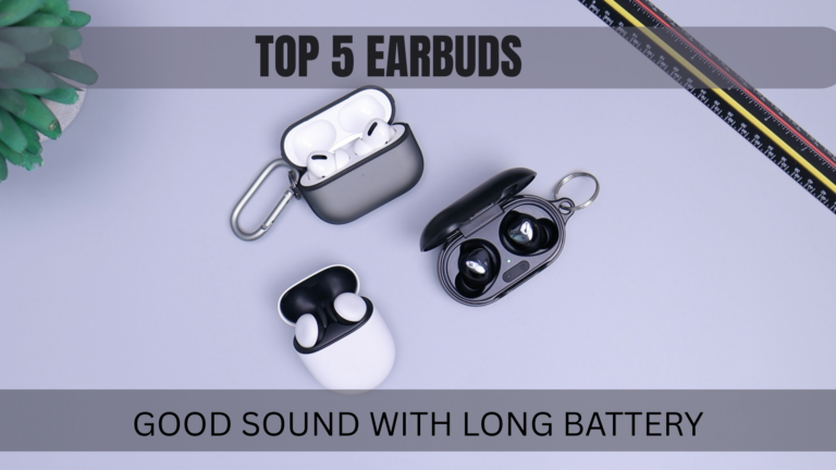Top 5 earbuds