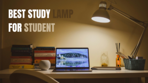 STUDY LAMP FOR STUDENT