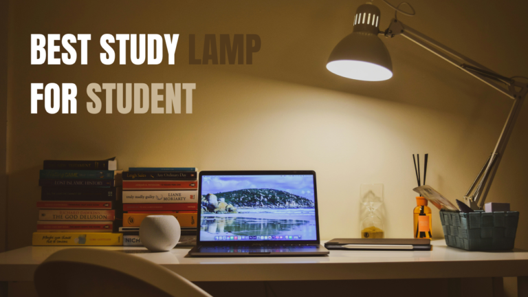 STUDY LAMP FOR STUDENT