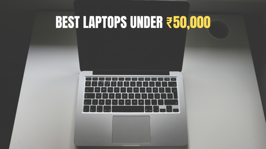 Laptops Under ₹50,000